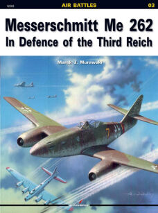 12003 - Messerschmitt Me 262. In Defence of the Third Reich