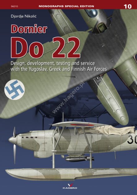 96010 - Dornier Do 22. Design, Development, Testing and Service with the Yugoslav, Greek and Finnish Air Forces