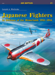 Japanese Fighters in Defense of the Homeland, 1941–1944. Vol. I
