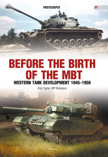Before the Brith of the MBT. Western Tank Development 1945-1959