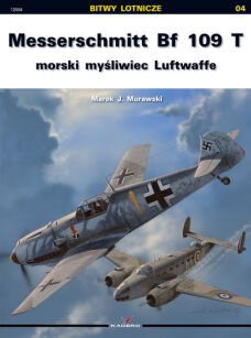 12004p - Messerschmitt Bf 109 T morski mysliwiec Luftwaffe