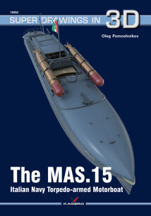 The MAS.15 Italian Navy Torpedo-armed Motorboat