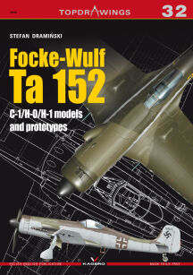 7032 - Focke - Wulf Ta 152. C-1/H-0/ H-1 Models and Prototypes