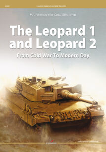 45001 - The Leopard 1 And Leopard 2 From Cold War to Modern Day