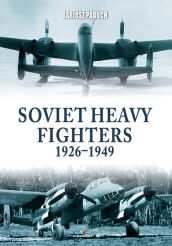 Soviet Heavy Fighters 1926–1949