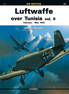 12010 eu - Luftwaffe over Tunisia vol. II February – May 1943 - ENGLISH VERSION